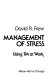 Management of stress : using TM at work /