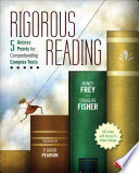 Rigorous reading : 5 access points for comprehending complex texts /