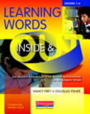 Learning words inside & out : vocabulary instruction that boosts achievement in all subject areas /