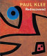 Paul Klee rediscovered : works from the Bürgi collection /