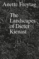 The landscapes of Dieter Kienast /
