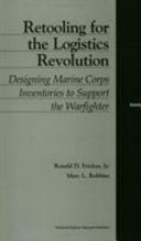 Retooling for the logistics revolution : designing Marine Corps inventories to support the warfighter /