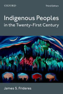 Indigenous peoples in the twenty-first century /