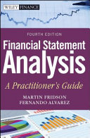 Financial statement analysis : a practitioner's guide, fourth edition /