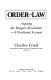 Order and law : arguing the Reagan revolution : a firsthand account /