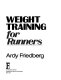 Weight training for runners /