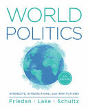 World politics : interests, interactions, institutions /