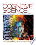Cognitive science : an introduction to the study of mind /