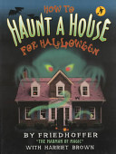 How to haunt a house for Halloween /