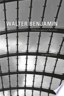 Walter Benjamin : a philosophical portrait /