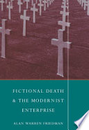 Fictional death and the modernist entreprise /