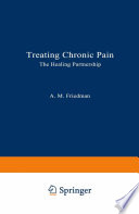 Treating chronic pain : the healing partnership /