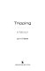 Tripping : a memoir of Timothy Leary & co. /