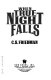 When true night falls /