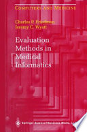 Evaluation Methods in Medical Informatics /