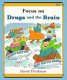 Focus on drugs and the brain /