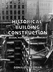 Historical building construction : design, materials, and technology /