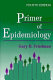 Primer of epidemiology /