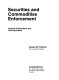 Securities and commodities enforcement : criminal prosecutions and civil injunctions /