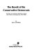 The revolt of the conservative Democrats : an essay on American political culture and political development, 1837-1844 /