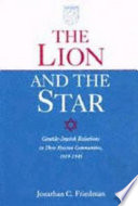 The lion and the star : gentile-Jewish relations in three Hessian communities, 1919-1945 /