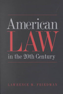 American law in the 20th century /