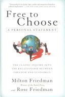 Free to choose : a personal statement /