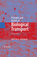 Principles and models of biological transport. /