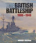 The British battleship 1906-1946 /