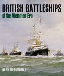 British battleships of the Victorian era /