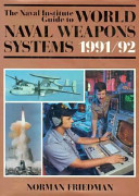 The Naval Institute guide to world naval weapons systems, 1991/92 /