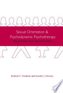 Sexual orientation and psychoanalysis : sexual science and clinical practice /