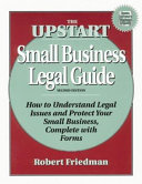 The Upstart small business legal guide  /