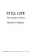 Still life : two short novels /