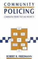 Community policing : comparative perspectives and prospects /