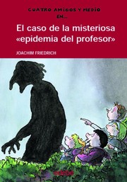 El caso de la misteriosa "epidemia del profesor" /