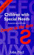 Children with special needs : assessment, law, and practice--caught in the acts /
