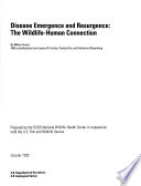 Disease emergence and resurgence : the wildlife-human connection /