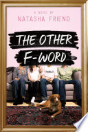 The other F-word : a novel /