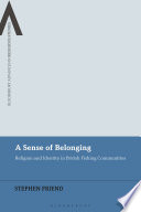 A sense of belonging : religion and identity in British fishing communities /