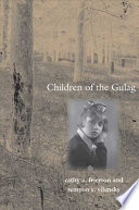 Children of the Gulag /