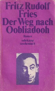 Der Weg nach Oobliadooh : Roman /