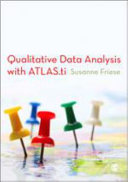 Qualitative data analysis with ATLAS.ti /