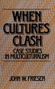 When cultures clash : case studies in multiculturalism /