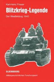 Blitzkrieg-Legende : der Westfeldzug 1940 /