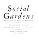 Social gardens : outdoor spaces for living and entertaining /