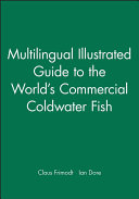 Multilingual illustrated guide to the world's commercial coldwater fish /