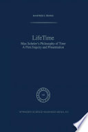 Lifetime : Max Scheler's philosophy of time : a first inquiry and presentation /