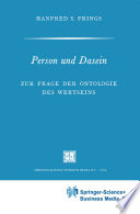 Person und Dasein : Zur Frage der Ontologie des Wertseins /