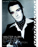 Walter Albini and his times : all power to the imagination /
